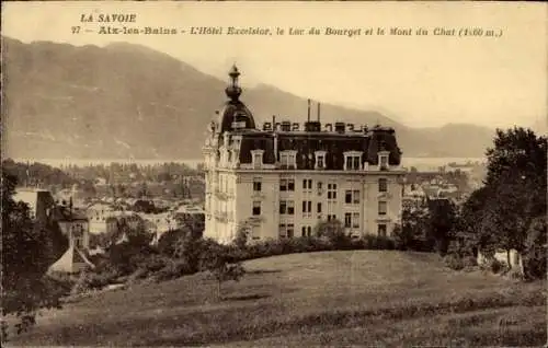 Ak Aix les Bains Savoie, Hotel Excelsior, Lac du Bourget