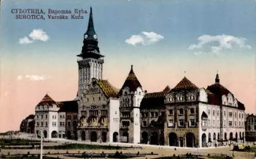 Ak Szabadka Subotica Serbien, Rathaus, Rathaus