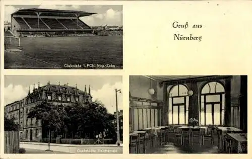 Ak Nürnberg Bayern, Clubplatz 1. FCN. Nbg. Zabo, Gaststätte Reichswald, Zerzabelshoferhauptstraße 2