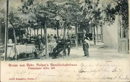 Ak Berlin Prenzlauer Berg, Gebr. Forpers Gesellschaftshaus, Prenzlauer Allee 165, Garten