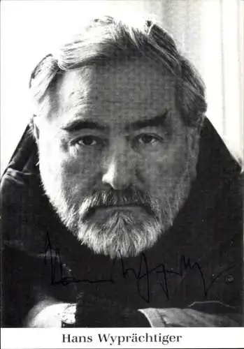 Ak Schauspieler Hans Wyprächtiger, Portrait, Autogramm