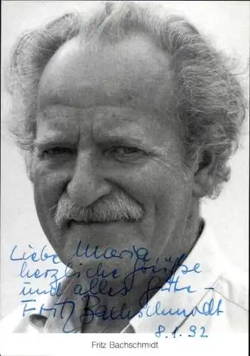 Ak Schauspieler Fritz Bachschmidt, Portrait, Autogramm