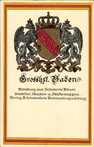 Wappen Ak Großherzogtum Baden, Schubertus-Album, Staaten- und Städtewappen