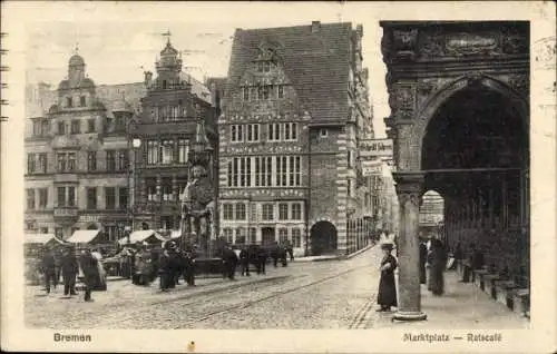 Ak Bremen, Marktplatz, Rathaus, Ratscafé