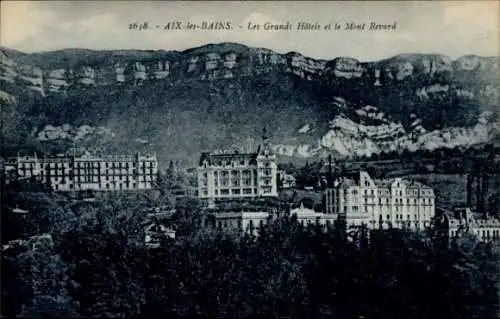 Ak Aix les Bains Savoie, Grand Hotels, Mont Revard