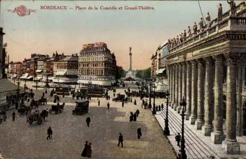 Ak Bordeaux Gironde, Place de la Comedie, Grand-Theatre