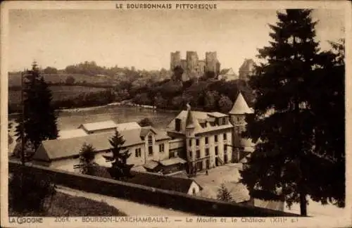 Ak Bourbon l'Archambault Allier, Mühle, Schloss