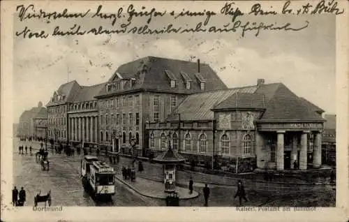 Ak Dortmund im Ruhrgebiet, Kaiserliches Postamt am Bahnhof, Straßenbahn 86, Litfasssäule