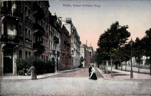 Ak Metz Moselle, Kaiser Wilhelm Ring