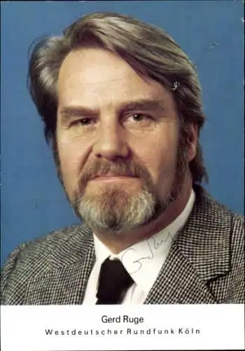 Ak Schauspieler Gerd Ruge, Portrait, Autogramm, WDR