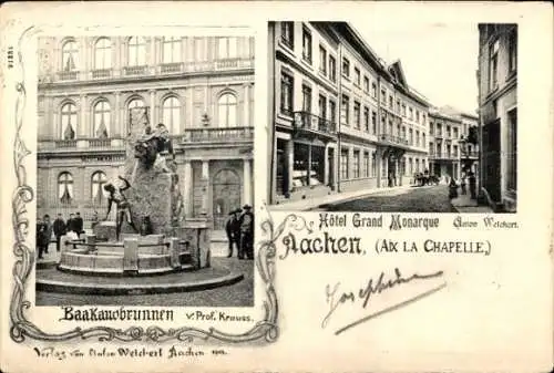Ak Aachen, Hotel Grand Monarque, Brunnen, Baakanobrunnen