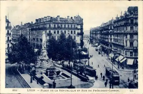 Ak Lyon Rhône, Place de la Republique, Rue du President Carnot, Straßenbahn