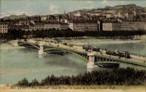 Ak Lyon Rhône, Pont Morand, Quai St. Clair, Coteau de la Croix Rousse
