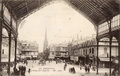 Ak Bordeaux Gironde, Place des Capucins
