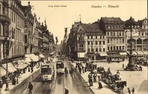 Ak Dresden Altstadt, König Johann Straße, Altmarkt, Straßenbahn Linie 21 u. 23