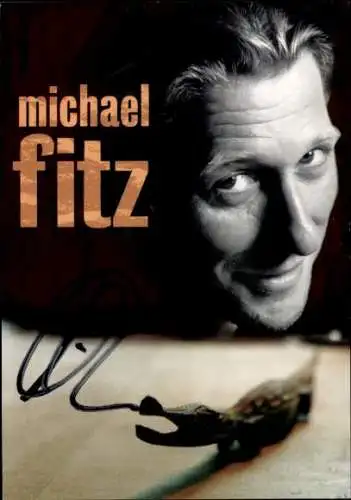 Ak Schauspieler und Sänger Michael Fitz, Portrait, Autogramm