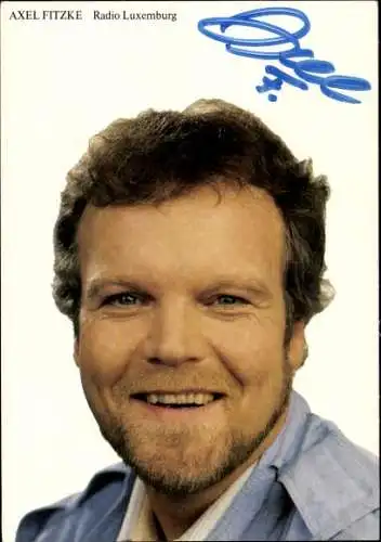 Ak Schauspieler Axel Fitzke, Portrait, Radio Luxemburg, Autogramm