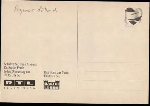 Ak Schauspieler Sigmar Solbach, Portrait, Autogramm, RTL, Serie Dr. Stefan Frank