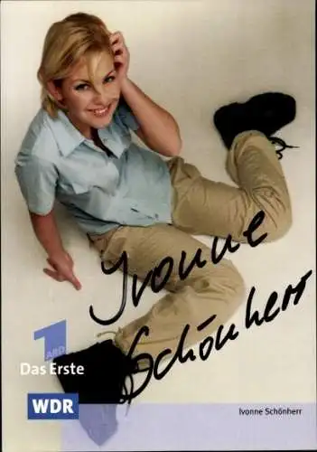 Ak Schauspielerin Ivonne Schönherr, Portrait, Autogramm, WDR