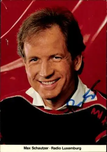 Ak Schauspieler Max Schautzer, Portrait, Autogramm, Radio Luxemburg