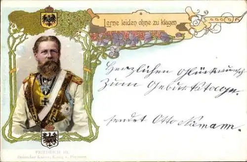 Litho Kaiser Friedrich III., König von Preußen, Lerne leiden ohne zu klagen