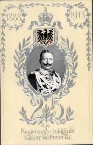 Präge Ak Kaiser Wilhelm II., 25. Regierungsjubiläum 1888-1913