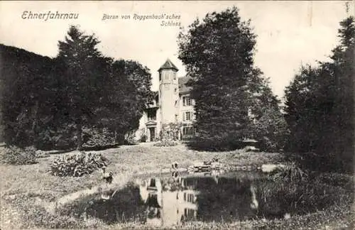 Ak Ehnerfahrnau Fahrnau Schopfheim im Schwarzwald Baden, Baron von Roggenbach'sches Schloss