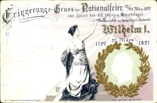 Präge Litho Nationalfeier 1897, 100-jähriger Geburtstag Kaiser Wilhelm I, 1797-1897