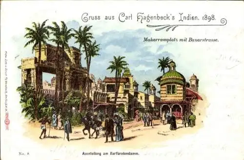 Litho Berlin Charlottenburg, Ausstellung Carl Hagenbeck's Indien 1898, Maharramplatz, Bazarstraße