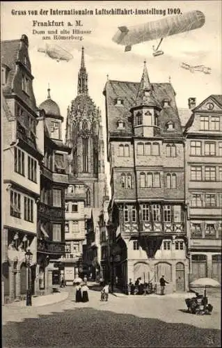 Ak Frankfurt am Main, Internationale Luftschifffahrt-Ausstellung 1909, Zeppeline, Römerberg, Dom