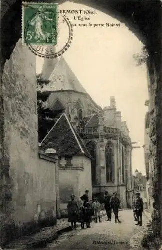 Ak Clermont Oise, Kirche, Vue sous la porte Nointel