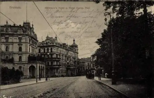 Ak Hansestadt Bremen, Hilmanns Hotel, Hotel Europäischer Hof