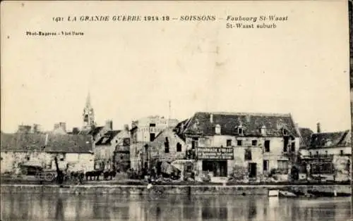 Ak Soissons Aisne, Faubourg St-Waast, 1.WK