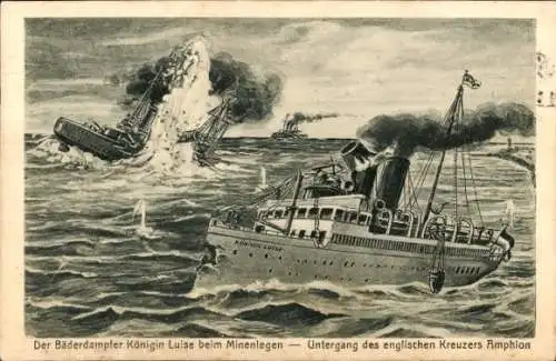 Ak Hapag Bäderdampfer Königin Luise beim Minenlegen, Untergang des engl. Kreuzers Amphion