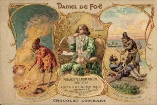 Ak Schriftsteller Daniel Defoe, Robinson Crusoe, Werbung Chocolat Lombart