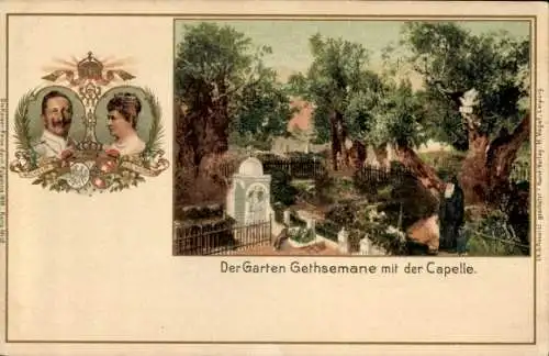 Litho Jerusalem Israel, Der Garten der Gethsemane mit Kapelle, Kaiser Wilhelm II., Auguste Viktoria