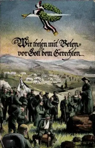 Ak Wir treten mit Beten vor Gott dem Gerechten, Deutsche Soldaten in Uniformen