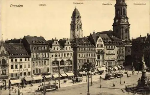 Ak Dresden Altstadt, Altmarkt, Rathausturm, Kreuzkirche, Siegesdenkmal, Straßenbahnen