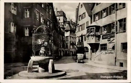 Ak Stuttgart in Württemberg, Altstadt, Brunnen, Gasthaus Augustiner