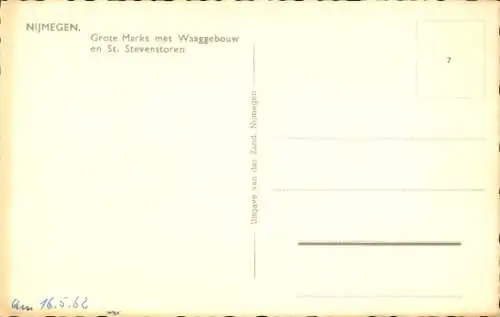 Ak Nijmegen-Gelderland, Grote Markt mit Waagehaus und St. Stevenstoren