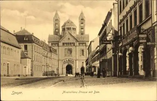 Ak Speyer am Rhein, Maximilians Straße, Dom