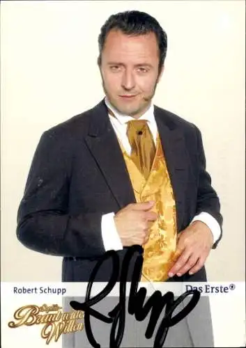 Ak Schauspieler Robert Schupp, Portrait, Autogramm, ARD, Film Sophie Braut wider Willen