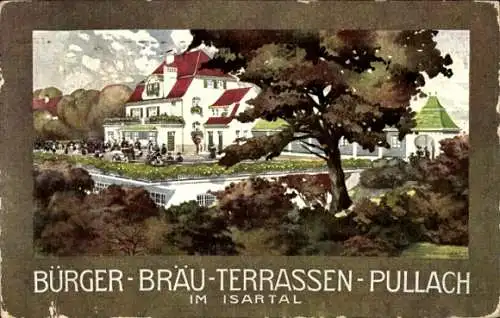 Künstler Ak Pullach Isartal, Bürgerbräu Terrassen