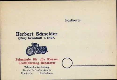 Ak Arnstadt in Thüringen, Herbert Schneider, Fahrschule für alle Klassen