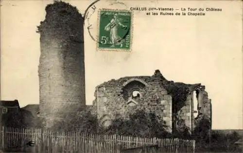 Ak Châlus Haute Vienne, La Tour du Chateau, Ruines de la Chapelle