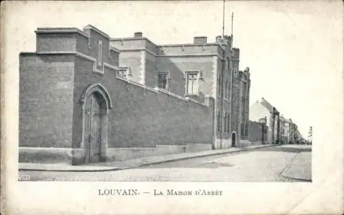 Ak Louvain Leuven Flämisch Brabant, La Maison d'Arret