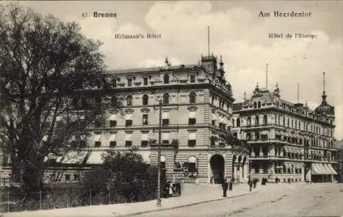 Ak Hansestadt Bremen, Am Heerdentor, Hillmans Hotel, Hotel de l'Europe