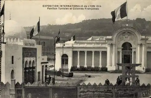 Ak Lyon Rhône, Exposition Coloniale 1914, Pavillon Tunisien, Colonies Francaises