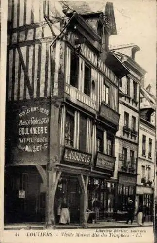 Ak Louviers Eure, Vieille Maison dite des Templiers, Boulangerie Albert Mouquets