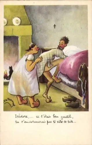 Künstler Ak Isidore, si t'etais ben gentil, tu t'endormirais pas si vite ce soir